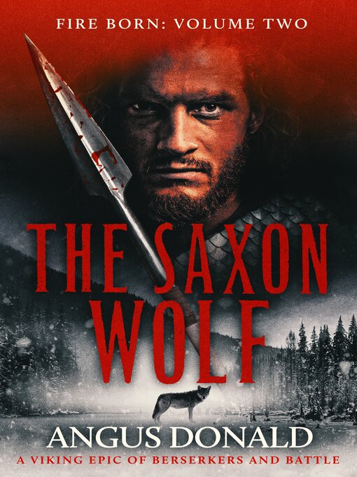 Title details for The Saxon Wolf by Angus Donald - Wait list